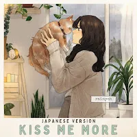 Rainych — Kiss Me More (Japanese Version) — обложка