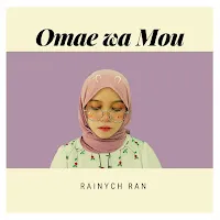 Rainych — Omae Wa Mou — обложка